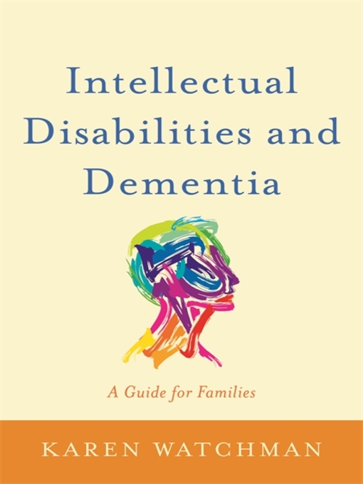 Title details for Intellectual Disabilities and Dementia by Karen Watchman - Available